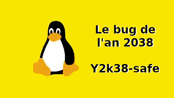 Bug de l'année 2038 sur les partitions ext4.